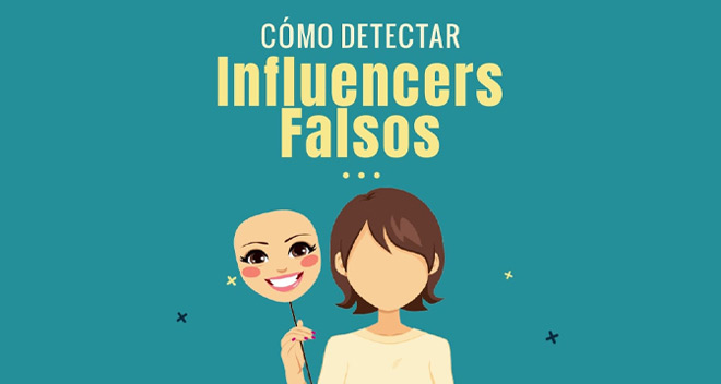Cómo detectar influencers falsos #Infografía